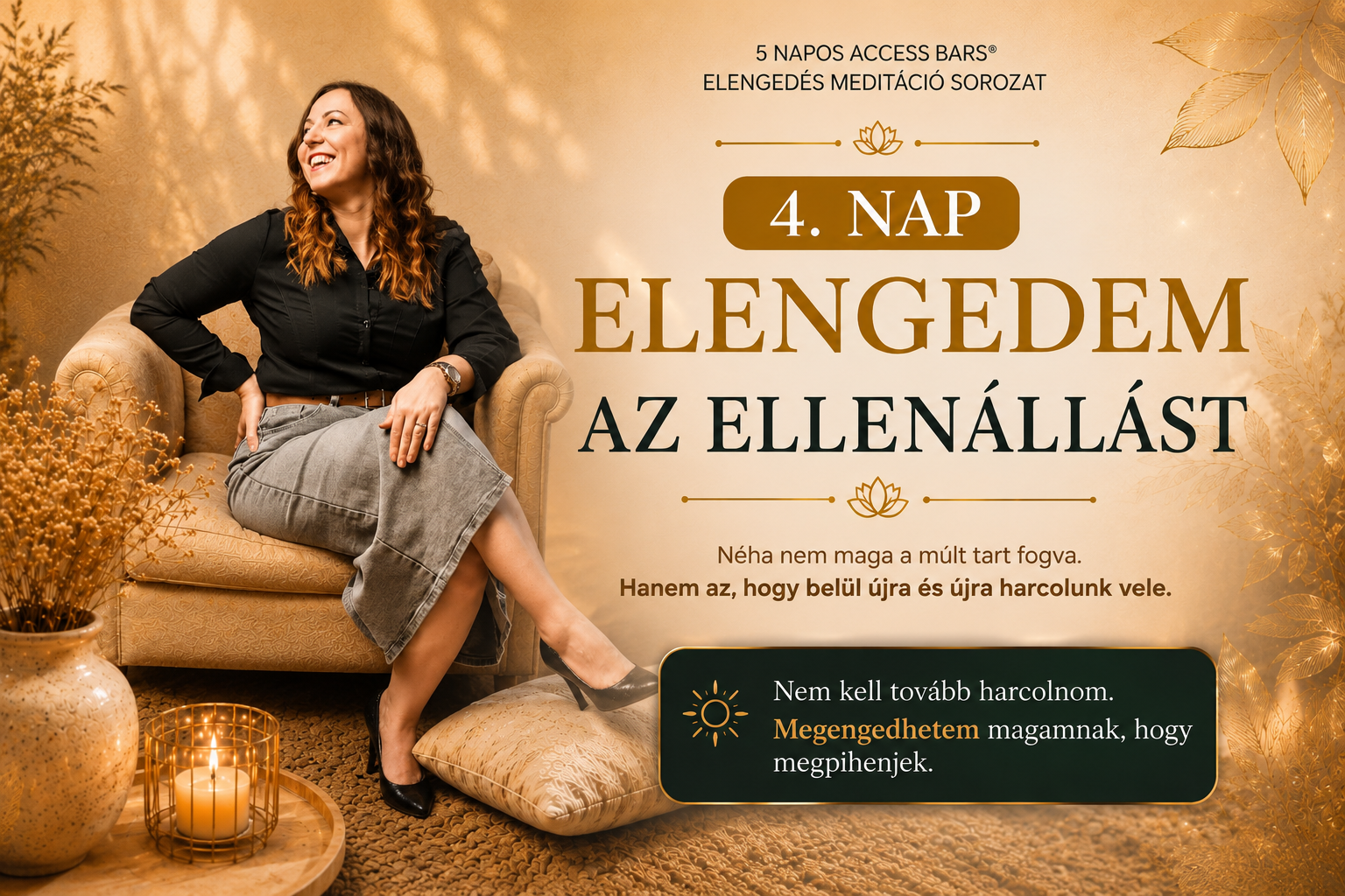 5 napos Access Bars elengedés meditációs sorozat 4. rész